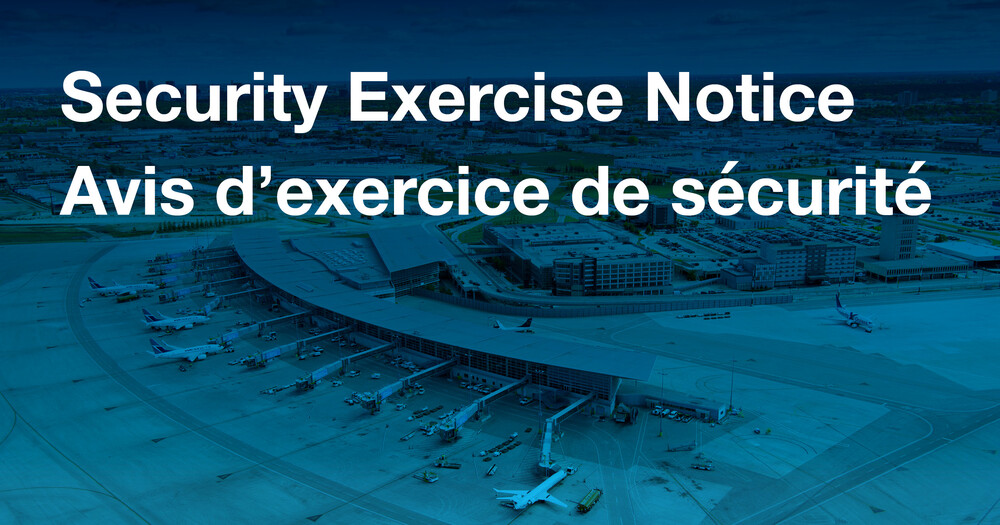 La phrase "Avis d’exercice de sécurité” est placée au-dessus d'une photo aérienne, recouverte d'un voile bleu, de l'aérogare de l'aéroport international Richardson de Winnipeg.